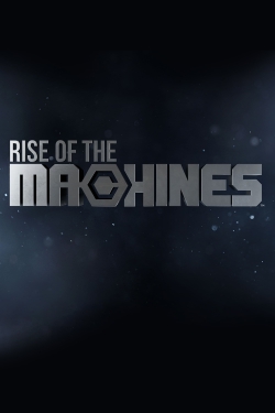 Watch Rise of the Machines Movies for Free