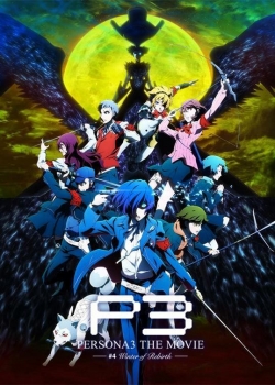 Watch Persona 3 the Movie: #4 Winter of Rebirth Movies for Free