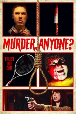 Watch Murder, Anyone? Movies for Free