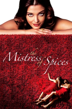Watch The Mistress of Spices Movies for Free