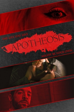 Watch Apotheosis Movies for Free