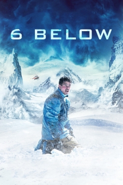 Watch 6 Below: Miracle on the Mountain Movies for Free