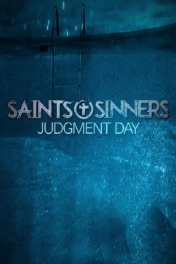 Watch Saints & Sinners Judgment Day Movies for Free
