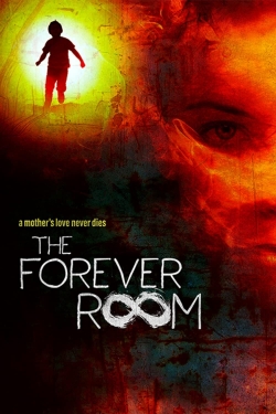 Watch The Forever Room Movies for Free