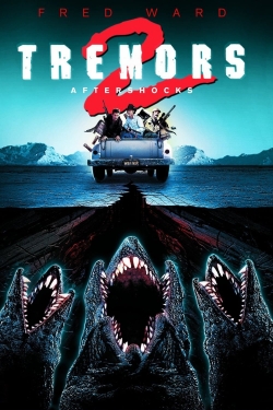 Watch Tremors 2: Aftershocks Movies for Free