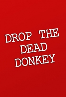 Watch Drop the Dead Donkey Movies for Free