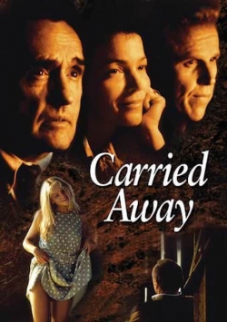 Watch Carried Away Movies for Free