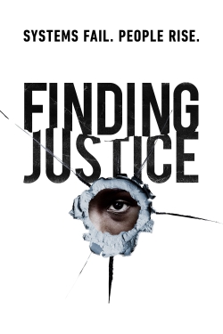 Watch Finding Justice Movies for Free