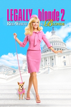 Watch Legally Blonde 2: Red, White & Blonde Movies for Free