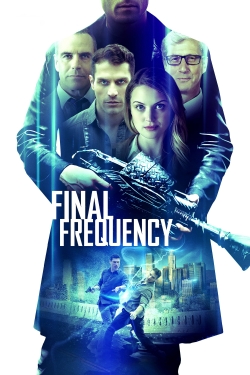 Watch Final Frequency Movies for Free