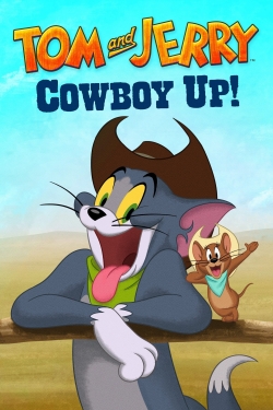 Watch Tom and Jerry Cowboy Up! Movies for Free