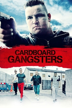 Watch Cardboard Gangsters Movies for Free