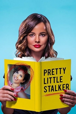 Watch Pretty Little Stalker Movies for Free