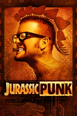 Watch Jurassic Punk Movies for Free