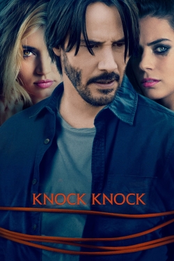 Watch Knock Knock Movies for Free