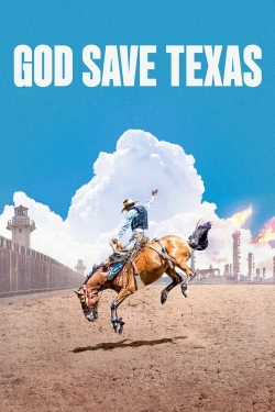 Watch God Save Texas Movies for Free
