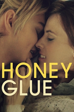 Watch Honeyglue Movies for Free