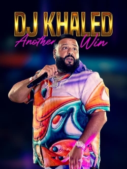 Watch DJ Khaled: Another Win Movies for Free