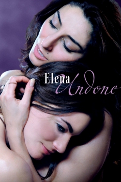 Watch Elena Undone Movies for Free