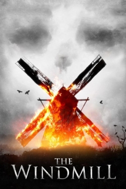 Watch The Windmill Massacre Movies for Free