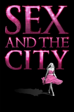 Watch Sex and the City Movies for Free