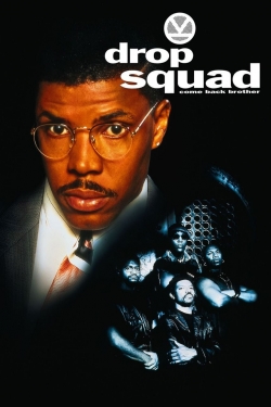 Watch Drop Squad Movies for Free
