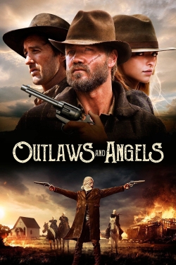 Watch Outlaws and Angels Movies for Free
