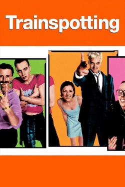 Watch Trainspotting Movies for Free