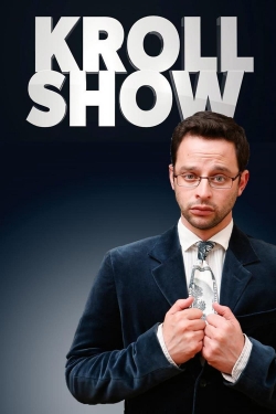 Watch Kroll Show Movies for Free