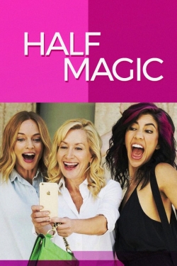 Watch Half Magic Movies for Free