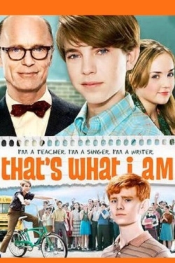 Watch That's What I Am Movies for Free