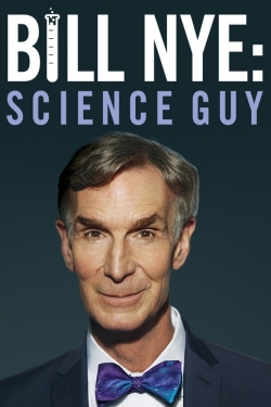 Watch Bill Nye: Science Guy Movies for Free