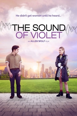 Watch The Sound of Violet Movies for Free