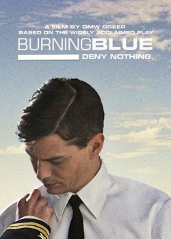 Watch Burning Blue Movies for Free