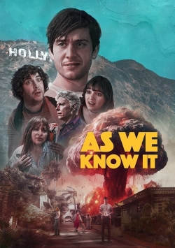Watch As We Know It Movies for Free