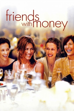 Watch Friends with Money Movies for Free