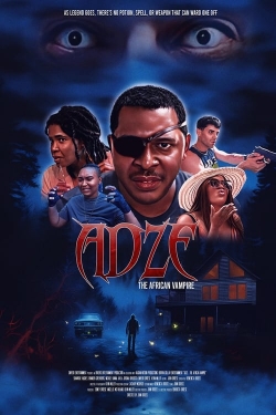 Watch Adze the African Vampire Movies for Free