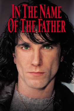 Watch In the Name of the Father Movies for Free