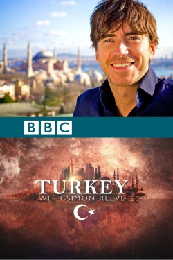 Watch Turkey with Simon Reeve Movies for Free