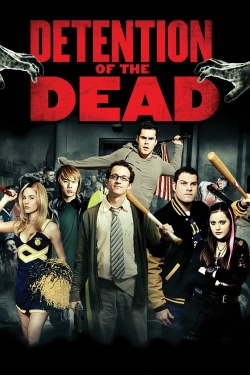 Watch Detention of the Dead Movies for Free