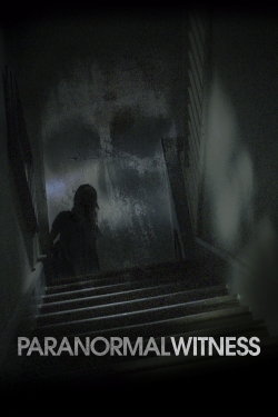 Watch Paranormal Witness Movies for Free