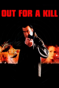 Watch Out for a Kill Movies for Free