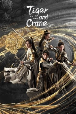 Watch Tiger and Crane Movies for Free