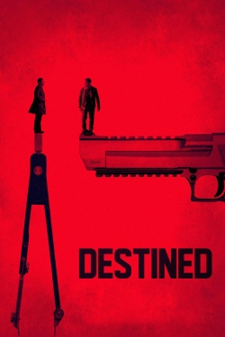 Watch Destined Movies for Free