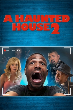 Watch A Haunted House 2 Movies for Free