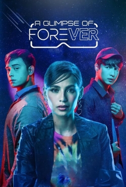 Watch A Glimpse of Forever Movies for Free