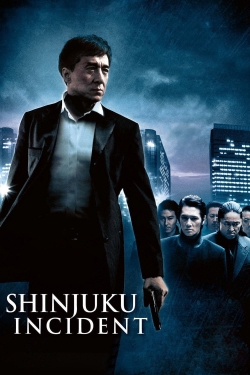 Watch Shinjuku Incident Movies for Free