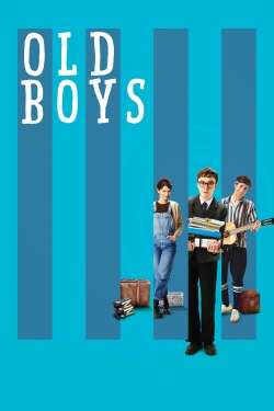 Watch Old Boys Movies for Free