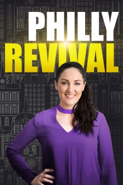 Watch Philly Revival Movies for Free