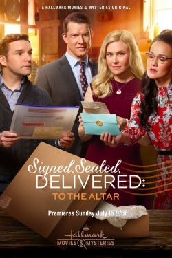 Watch Signed, Sealed, Delivered: To the Altar Movies for Free